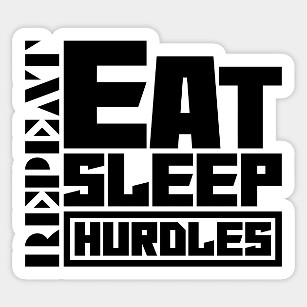 Eat Sleep Hurdles Sticker by colorsplash